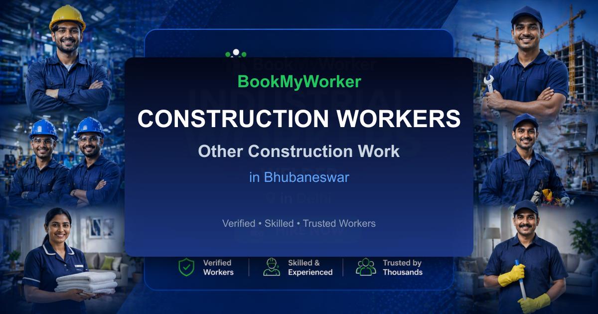 Reliable Other Construction Work in Bhubaneswar | Book Verified Experts Near You