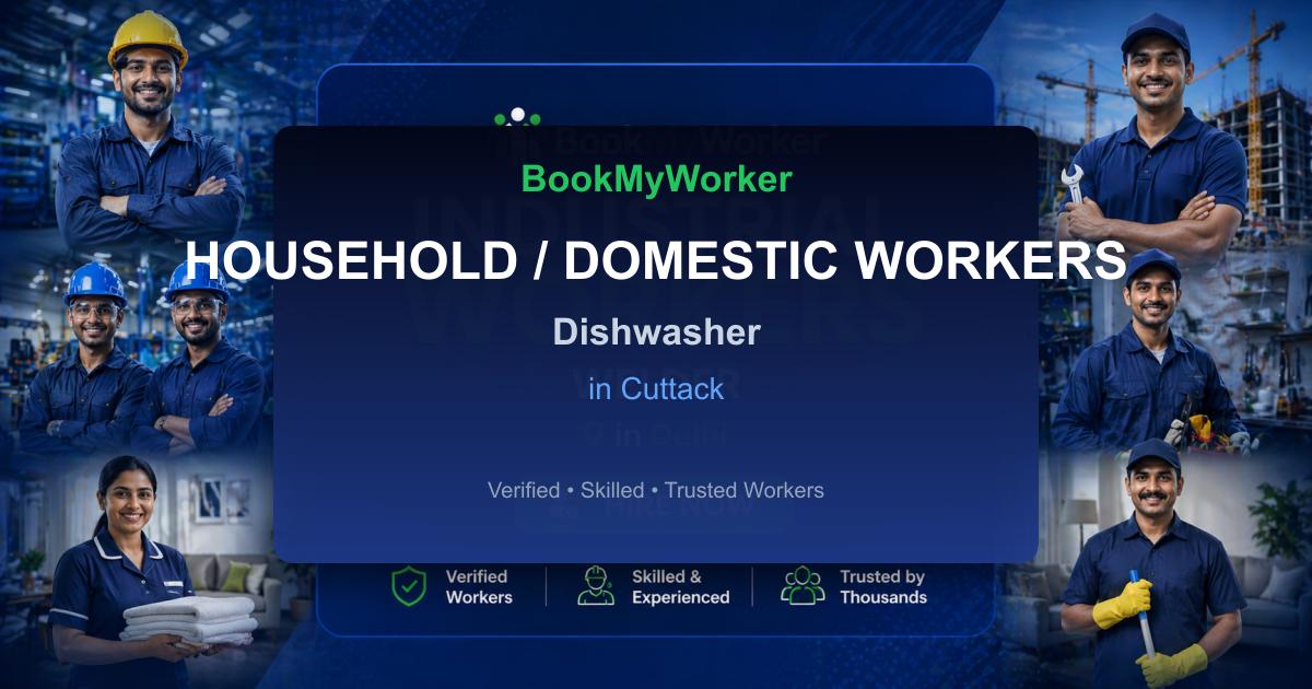 Reliable Dishwasher in Cuttack | Book Verified Experts Near You